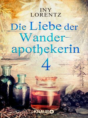 cover image of Die Liebe der Wanderapothekerin 4